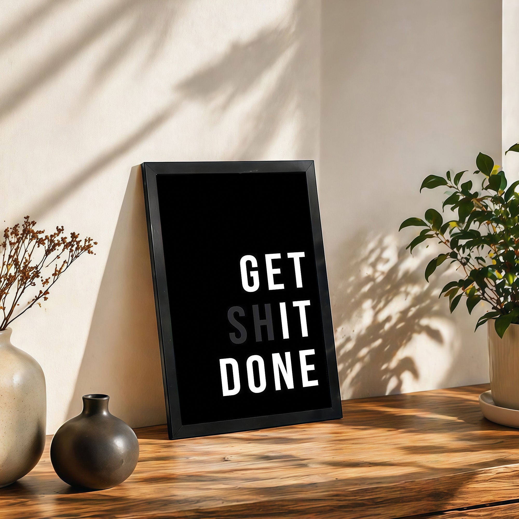 The Castle Decor Get Shit Done Motivational Wall Art Frame | Bold Typography Quote Poster for Office, Workspace & Home Decor