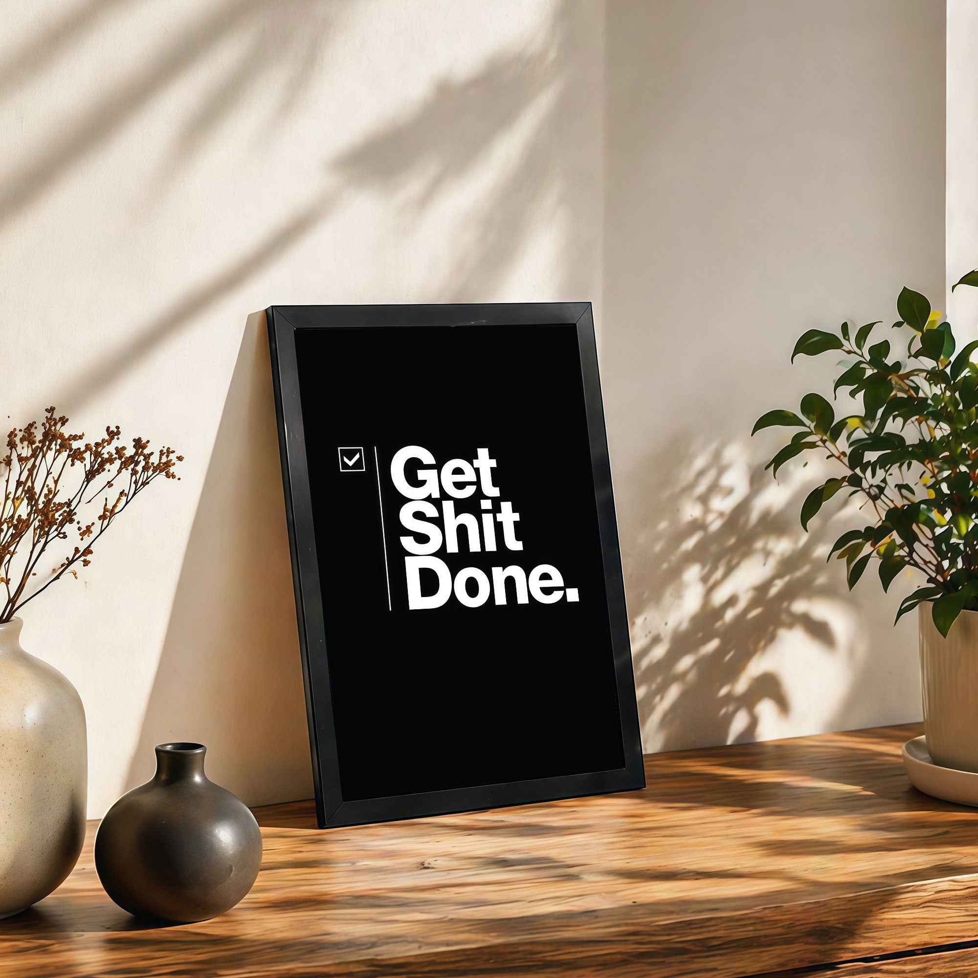 The Castle Decor Get Shit Done Wall Art Frame | Bold Motivational Quote Poster for Office, Startup Workspace & Study Room Decor
